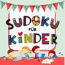 Sudoku Fur Kinder - uber 50 Knifflige Sudoku Ratsel fur Kinder von Leicht bis Schwer - Sophie Lindenberg - 9783748158264