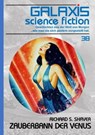 GALAXIS SCIENCE FICTION, Band 38: ZAUBERBANN DER VENUS - Richard S. Shaver - 9783748789437
