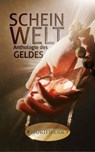 Scheinwelt - Robin Li ; Silvia Steinmann ; Karl-Heinz Schulze ; Rose-Mary Hein - 9783748790945