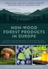 Non-Wood Forest Products in Europe - Harald Vacik ;  Mike Hale ;  Heinrich Spiecker ;  Davide Pettenella ;  Margarida Tomé - 9783749475469