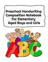 Preschool Handwriting Composition Notebook For Elementary Aged Boys and Girls - DOUGLAS,  Jenny - 9783749734153