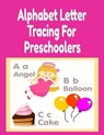 Alphabet Letter Tracing For Preschoolers - PAGE,  Dotty - 9783749738489