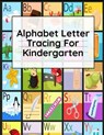 Alphabet Letter Tracing For Kindergarten - PAGE,  Dotty - 9783749738564