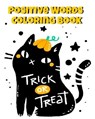 Positive Words Coloring Book - SPOOKY,  Boo - 9783749756155