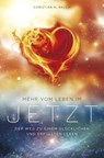Mehr vom Leben im Jetzt - Christian N. Rauch - 9783750201941