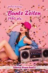 Bunte Zeiten - 1980 etc. - Stefan Koenig - 9783750213982