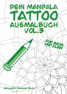 Dein Mandala Tattoo Ausmalbuch Vol.3 - Benjamin Wassan Telin - 9783750487505
