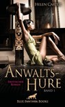Anwaltshure Band 1 | Erotischer Roman - Helen Carter - 9783750711655