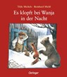 Es klopft bei Wanja in der Nacht - Tilde Michels - 9783751206464