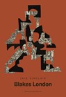Blakes London - Iain Sinclair - 9783751806077