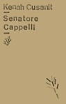 Senatore Cappelli - Kenah Cusanit - 9783751840385