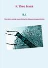 R.I. - K. Theo Frank - 9783751919746