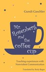 Mr. Rosenberg and the coffe cup - Gundi Gaschler - 9783751979474