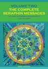 The Complete Seraphin Messages, Volume 2 - JACKSON,  Rosie - 9783751981507