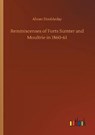 Reminiscenses of Forts Sumter and Moultrie in 1860-61 - DOUBLEDAY,  Abner - 9783752318487