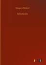An Encore - Margaret Deland - 9783752375831