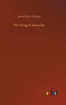 The King of Alsander - FLECKER,  James Elroy - 9783752389227