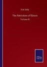 The Patriotism of Illinois - EDDY,  T M - 9783752500387