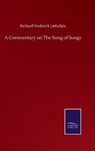 A Commentary on The Song of Songs - LITTLEDALE,  Richard Frederick - 9783752507898