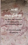 nicht einen Schritt - K Alois Schneider - 9783752641448