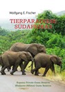 Tierparadiese Südafrikas - Wolfgang E. Fischer - 9783752826777