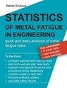Statistics of Metal Fatigue in Engineering - Stefan Einbock - 9783752857726