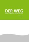 Der Weg zur erfolgreichen Zahnarztpraxis - Stefan Seidel - 9783752891133