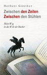 Zwischen den Zeilen Zwischen den Stühlen - Herbert Günther - 9783753422039