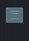 Goethe, Schiller vs. Psychokiller - K. Theo Frank - 9783753460833