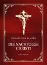 Thomas von Kempen: Die Nachfolge Christi. Vollständige Neuausgabe - Thomas von Kempen - 9783753800240