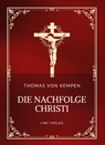 Thomas von Kempen: Die Nachfolge Christi. Vollständige Neuausgabe - Thomas von Kempen - 9783753800257