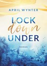 Lock Down Under - April Wynter - 9783754619575
