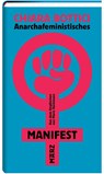 Anarchafeministisches Manifest - Chiara Bottici - 9783755000372