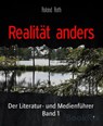 Realität anders - Roland Roth - 9783755413882