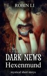 Dark News - Hexenmund - Robin Li - 9783755446569