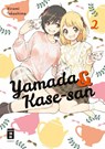 Yamada und Kase-san 02 - Hiromi Takashima - 9783755506447