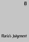 Maria's Judgement 06 - Junto Kamejima ; Kazuki - 9783755507093