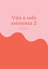 Vita o solo esistenza 2 - Eduard Wagner - 9783755760795