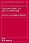 Zwischen Schutz und Selbstbestimmung - Carina Dorneck ; Kim Philip Linoh ; Henning Lorenz - 9783756009855
