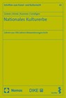 Nationales Kulturerbe - Dieter Grimm ; Charlotte Klonk ; Nina Kathalin Kummer ; Theodor Schöllgen - 9783756014361