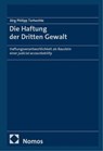 Die Haftung der Dritten Gewalt - Jörg Philipp Terhechte - 9783756023554