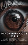 Diagnosis code F32.2 - Dörthe Premer - 9783756294633