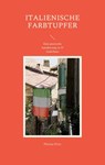 Italienische Farbtupfer - Florian Fritz - 9783756817306