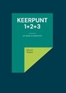 Keerpunt 1+2+3 - Eduard Wagner - 9783756843527