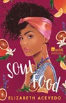 Soul Food - Elizabeth Acevedo - 9783757100995