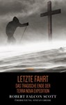 Letzte Fahrt - Robert Falcon Scott - 9783757506827