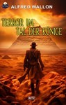 Terror im Tal der Könige - Alfred Wallon - 9783757942274