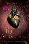 Freiheit und Versuchung: Black Heart Chroniken 1 - Kim Leopold - 9783757976491