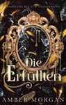 Die Erfüllten - Amber Morgan - 9783758312786