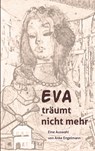 Eva träumt nicht mehr - Simone Börner ; Ursula Bultmann ; Rita Dorn ; Rainer Franke - 9783758363207